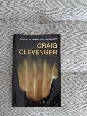 Craig Clevenger Dermaphoria — Paperback